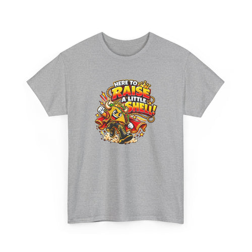EL TORO TACO UNISEX T-SHIRT – “RAISE A LITTLE SHELL”