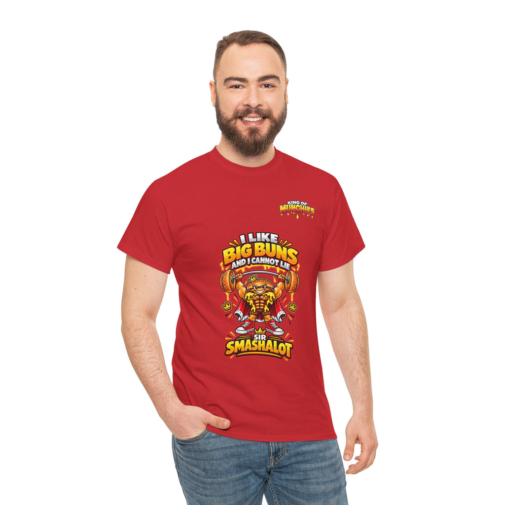Sir Smashalot “I Like Big Buns” T-Shirt | King of Munchies