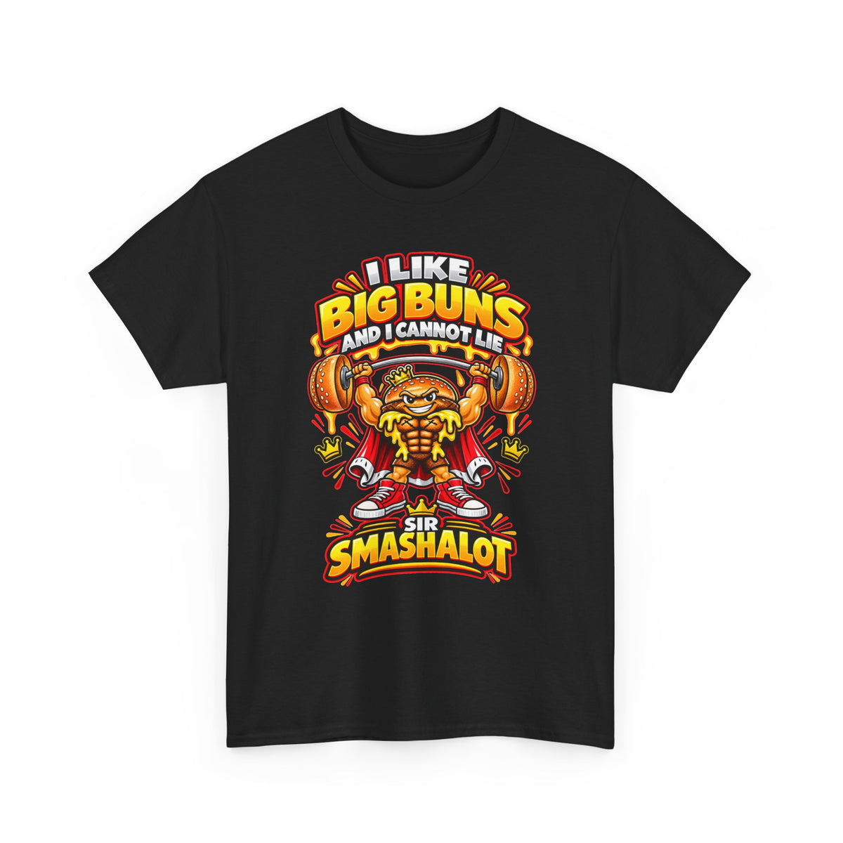 Sir Smashalot “I Like Big Buns” T-Shirt | King of Munchies