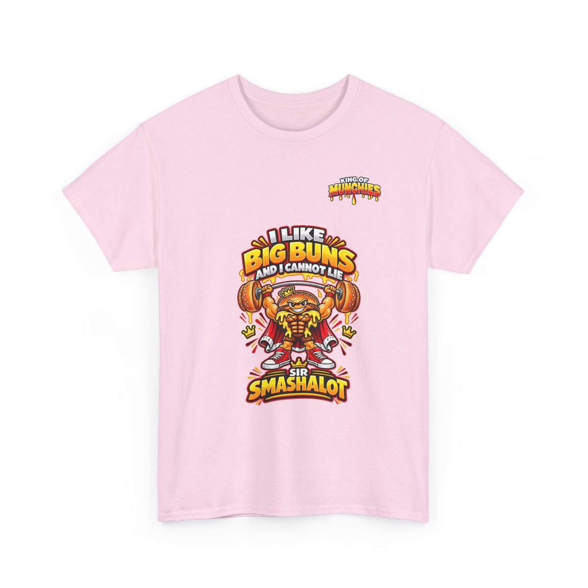 Sir Smashalot “I Like Big Buns” T-Shirt | King of Munchies