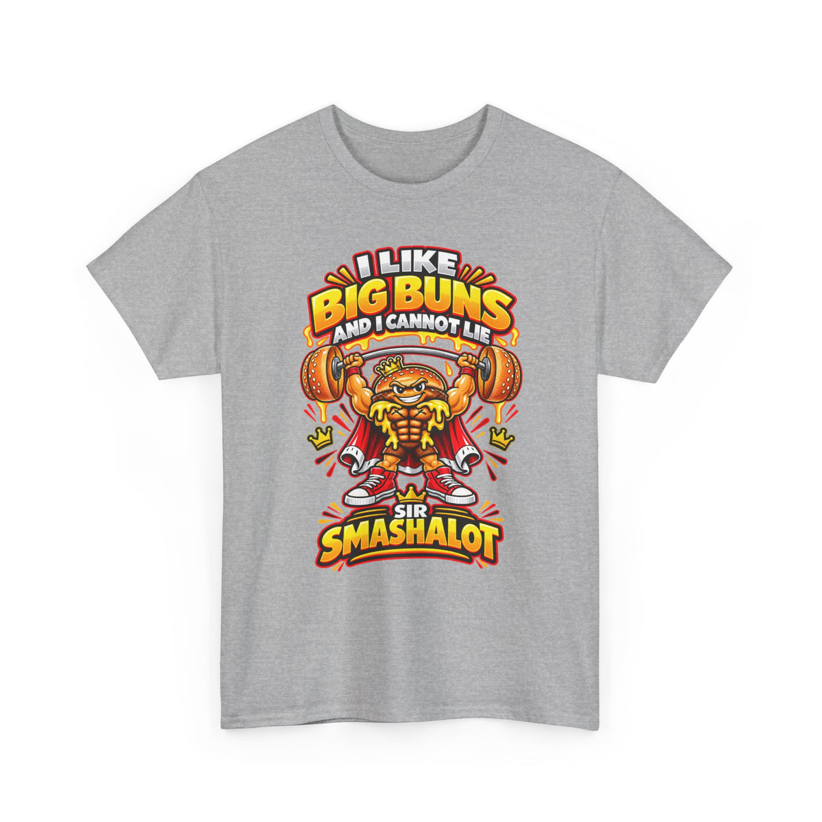 Sir Smashalot “I Like Big Buns” T-Shirt | King of Munchies