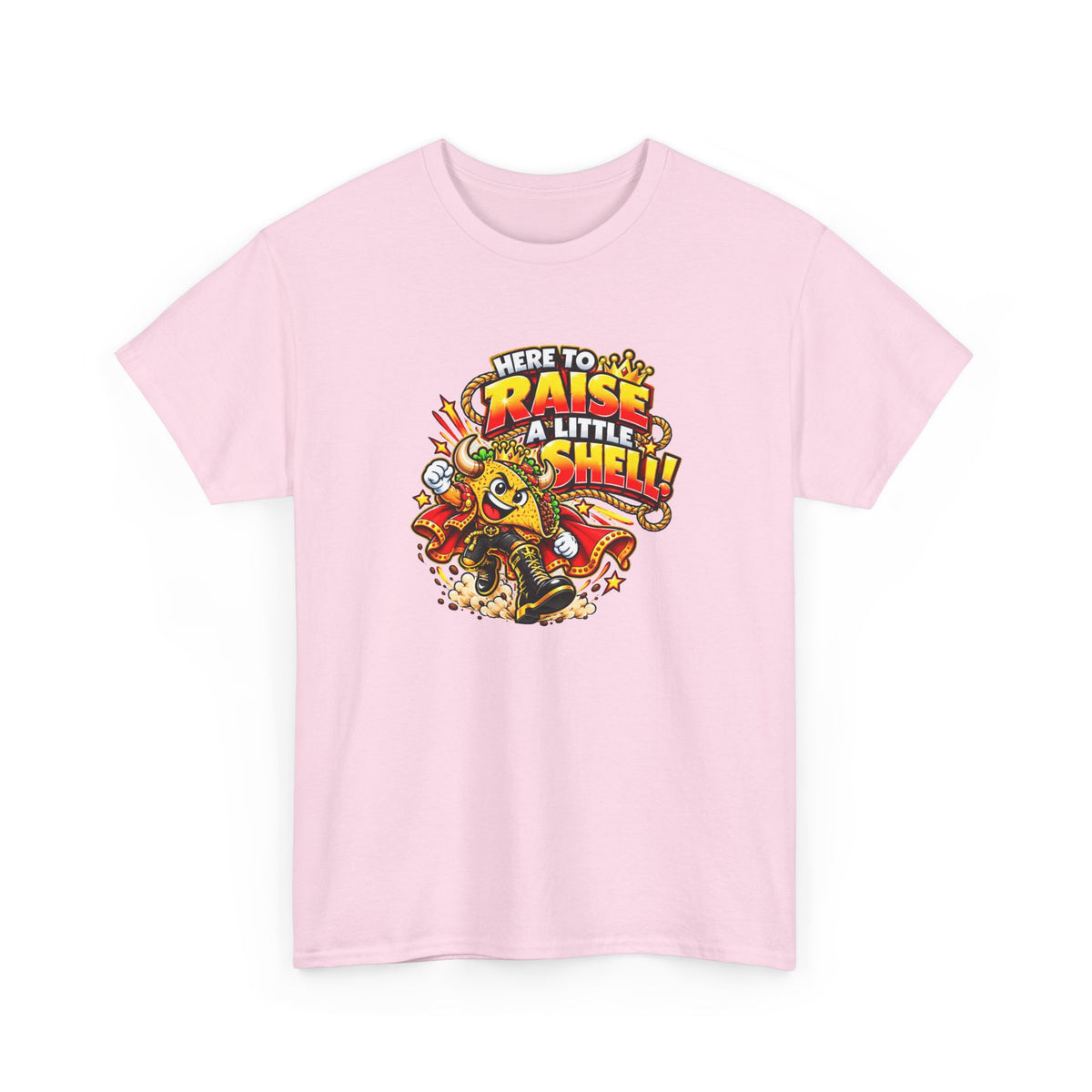 EL TORO TACO UNISEX T-SHIRT – “RAISE A LITTLE SHELL”