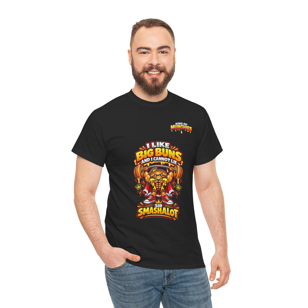 Sir Smashalot “I Like Big Buns” T-Shirt | King of Munchies